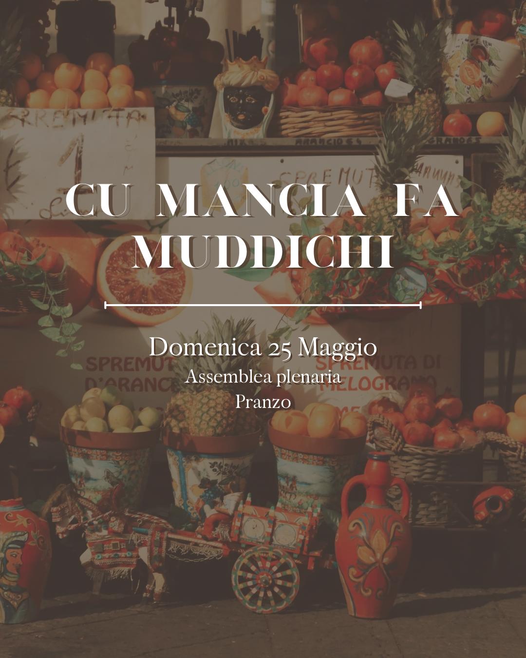4. Cu mancia fa muddichi
